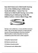 Real 2024 Maternal & Child Health Nursing: Care of the Childbearing & Childrearing Family 8th Edition / Instant Test  For Maternal & Child Health Nursing: Care of the Childbearing & Childrearing Family 8th Edition Authors: JoAnne Silbert-Flagg, Pillit