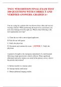 TNCC 9TH EDITION FINAL EXAM TEST  100 QUESTIONS WITH CORRECT AND  VERIFIED ANSWERS. GRADED A+