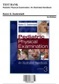 Test Bank: Pediatric Physical Examination: An Illustrated Handbook, 3rd Edition by Duderstadt - Chapters 1-20, 9780323476508 | Rationals Included