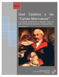 José Cadalso y las “Cartas Marruecas”. La sociedad española de la segunda mitad del siglo XVIII desde los ojos de un contemporáneo