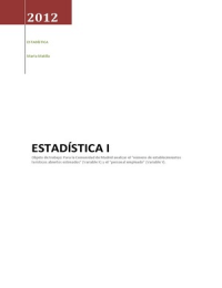 Trabajo estadística: analizar el número de establecimientos turísticos abiertos estimados y el personal empleado para Madrid