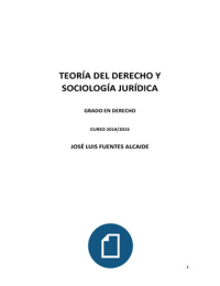 Apuntes Teoría del Derecho y Sociología Jurídica