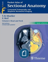 Pocket Atlas of Sectional Anatomy Volume I