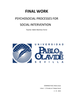 PSYCHOSOCIAL PROCESSES FOR SOCIAL INTERVENTION. Trabajo final. Resumen y ejercicios de la asignatura completa.