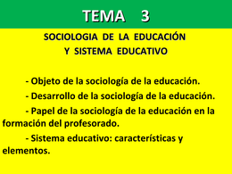 SOCIOLOGÍA DE LA EDUCACIÓN Y SISTEMA EDUCATIVO