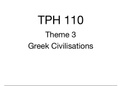 TPH 110 Summary - Theme 3 - Greek Civilisations