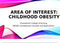 NR_500 Week 5 Assignment, Area of Interest Presentation (Childhood Obesity) 