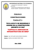 “REGLAMENTO DE SEGURIDAD E HIGIENE EN LA CONSTRUCCIÓN (DECRETO 911/96)” “CAPÍTULO 5: SERVICIOS DE INFRAESTRUCTURA DE OBRA”