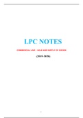 LPC NOTES ON COMMERCIAL LAW - SALE AND SUPPLY OF GOODS (2019 / 2020, DISTINCTION) ( A graded LPC NOTES by GOLD rated Expert, Download to Score A)