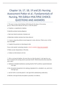 Fundamentals I (NR224) Chapter 16, 17, 18, 19 and 20 Nursing Assessment Potter et al. Fundamentals of Nursing, 9th Edition MULTIPLE CHOICE QUESTIONS AND ANSWERS