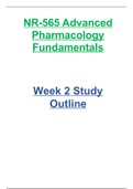 NR565 / NR 565: Advanced Pharmacology Fundamentals Week 2 Study Outline Chamberlain College Of Nursing 2020/2021
