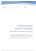NR 341 Patient Centered Clinical Care Packet: Plan 1.