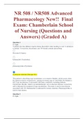 NR 508 / NR508 Advanced Pharmacology New!!  Final Exam: Chamberlain School of Nursing (75 Questions and Answers) (Graded A)