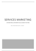 Services Marketing: Summary of Integrating Customer Focus Across the Firm 