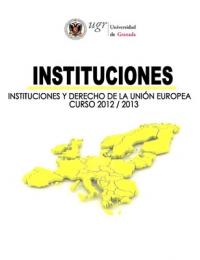 Apuntes Instituciones UE (Derecho Comunitario)