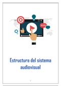 Apuntes Estructura del Sistema Audiovisual 