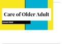 Care of Older Adult Exam Prep /Care of Older Adult Exam Prep PSYC MISC