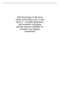 Pharmacology In Nursing (Ohio University) Quiz 1 and Quiz 2 – multiple questions and answers complete solved solution (GRADE A+ answers are deeply explained) 