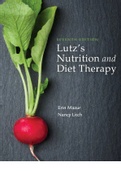 NR 288|NR 288: Test Bank Lutzs Nutrition and Diet Therapy 7th Edition Erin E. Mazur||ALL CHAPTERS COMPLETE |CHAMBERLAIN COLLEGE OF NURSING 