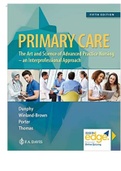 Primary Care: Art and Science of Advanced Practice Nursing - An Interprofessional Approach 5th edition Dunphy Test Bank