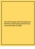 Lilley Pharmacology and the Nursing Process, 9th Edition  Pharmacology and the Nursing Process 9th Edition (A+ guide)