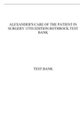 TEST BANK FOR ALEXANDER’S CARE OF THE PATIENT IN SURGERY 15TH EDITION BY ROTHROCK