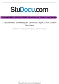 Fundamentals of Nursing 9th Edition by Taylor, Lynn, Bartlett Test Bank > complete A+ guide; all chapters