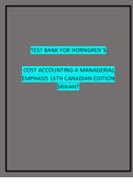 TEST BANK FOR HORNGREN’S COST ACCOUNTING A MANAGERIAL EMPHASIS 16TH CANADIAN EDITION SRIKANT.