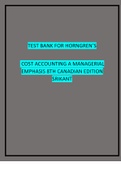 TEST BANK FOR HORNGREN’S COST ACCOUNTING A MANAGERIAL EMPHASIS 8TH CANADIAN EDITION SRIKANT