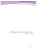 Samenvatting Gezondhiedspsychologie (TP - Leerjaar 2, periode 1) 