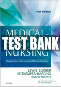 Test Bank - Medical-Surgical Nursing: Assessment and Management of Clinical Problems 10E
