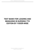 TEST BANK FOR LEADING AND MANAGING IN NURSING 7TH EDITION BY YODER-WISE.
