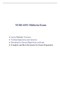 NURS 6551 Midterm Exam (3 Versions, 150 Q & A, Latest-2021) / NURS 6551N Midterm Exam / NURS6551 Midterm Exam / NURS6551N Midterm Exam |Verified Q & A, Complete Document for EXAM|