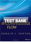 Exam (elaborations) TEST BANK FOR Incompressible Flow, 4th ed. By Ronald L. Panton (Solution Manual)