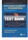 Exam (elaborations) TEST BANK FOR Problem Solution Manual For Fundamentals of Nuclear Science and Engineering 3rd Edition By J. Kenneth Shultis and Richard E. Faw (Solution Manual)