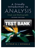 TEST BANK FOR A Friendly Introduction to Real Analysis 2nd Edition By Kosmala, Witold 
