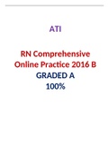 RN Comprehensive Online Practice 2016 B / ATI RN Comprehensive Online Practice 2016 B|VERIFIED AND 100% CORRECT Q & A, COMPLETE DOCUMENT FOR ATI EXAM|