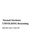 Baby Boy Jones, 1 Hour Old-Normal Newborn UNFOLDING Reasoning-Normal Newborn Case Study