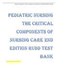 TEST BANK FOR PEDIATRIC NURSING THE CRITICAL COMPONENTS OF NURSING CARE 2ND EDITION RUDD TEST BANK