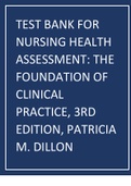 Test Bank for Nursing Health Assessment The Foundation of Clinical Practice, 3rd Edition, Patricia M. Dillon.