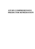 VATI RN COMPREHENSIVE PREDICTOR FOCUSED REVIEW, REMEDIATION QUESTIONS 100% Correct Answers, Download To Score A