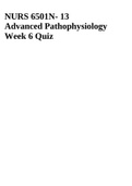 NURS 6501N- 13 Advanced Pathophysiology Week 6 Quiz