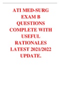 ATI MED-SURG EXAM B QUESTIONS COMPLETE WITH USEFUL RATIONALES LATEST 2021/2022 UPDATE