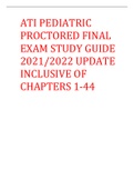 ATI PEDIATRIC PROCTORED FINAL EXAM STUDY GUIDE 2021/2022 UPDATE INCLUSIVE OF CHAPTERS 1-44