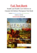 Health and Health Care Delivery in Canada 3rd Edition Thompson Test Bank ISBN: 9781771721691