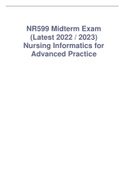 NR 599 / NR599 Midterm Exam (Latest 2022 / 2023) Nursing Informatics for Advanced Practice 
