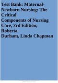 Test Bank: MaternalNewborn Nursing: The Critical Components of Nursing Care, 3rd Edition, Roberta Durham, Linda Chapman