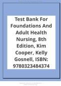Test Bank For Foundations And Adult Health Nursing, 8th Edition, Kim Cooper, Kelly Gosnell