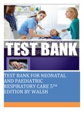 test-bank-for-neonatal-and-pediatric-respiratory-care-5th-edition-by-walsh