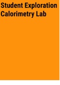 Exam (elaborations) Student Exploration Calorimetry Lab 